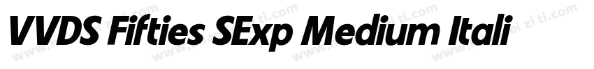 VVDS Fifties SExp Medium Italic字体转换